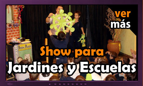 MAGO PARA FIESTAS DE JARDINES Y ESCUELAS - XXX