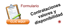 Contrataciones valores y disponibilidad CLIC AQUI Formulario CLIC AQUI